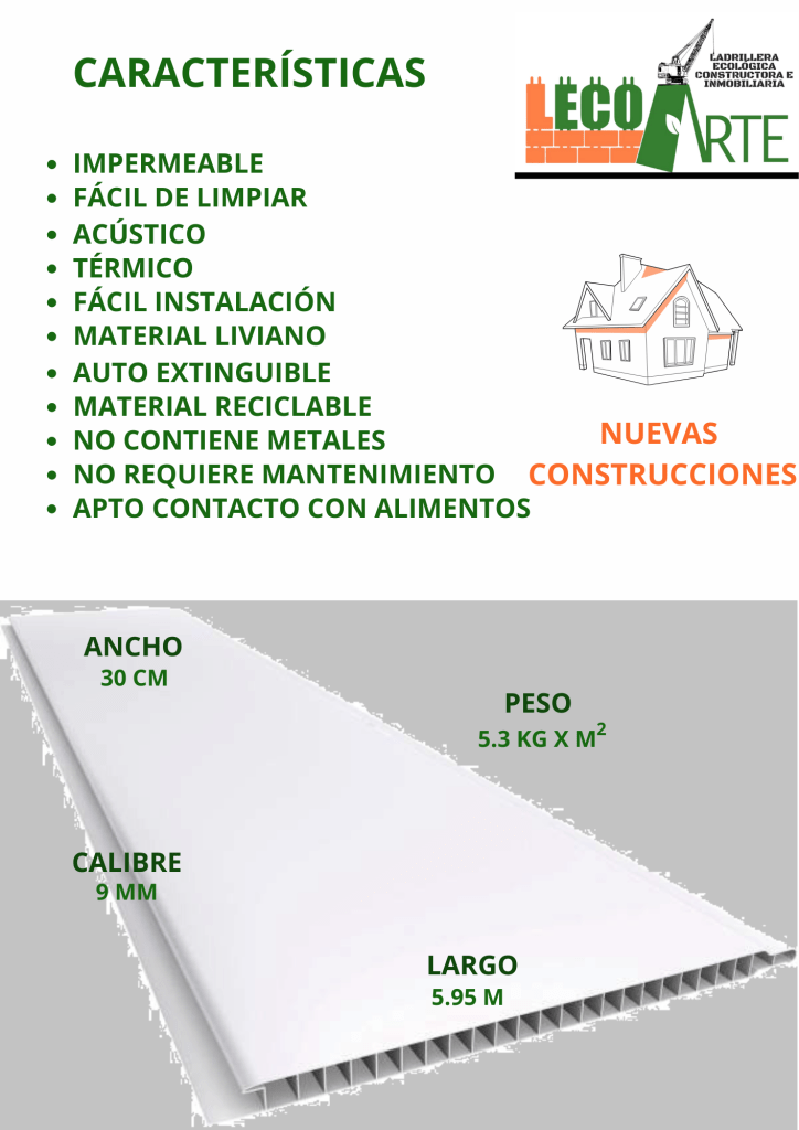 Cielo Rasos en PVC
Impermeable
Fácil de Limpiar
Acústico
Térmico
Fácil de instalar 
Material liviano
Auto Extinguible
Material Reciclable
No contiene metales
No requiere mantenimiento
